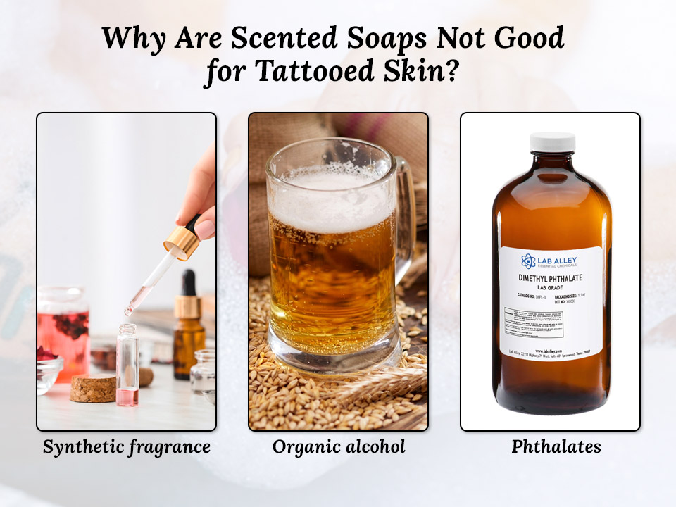 Why are scented soaps not good for tattooed skin