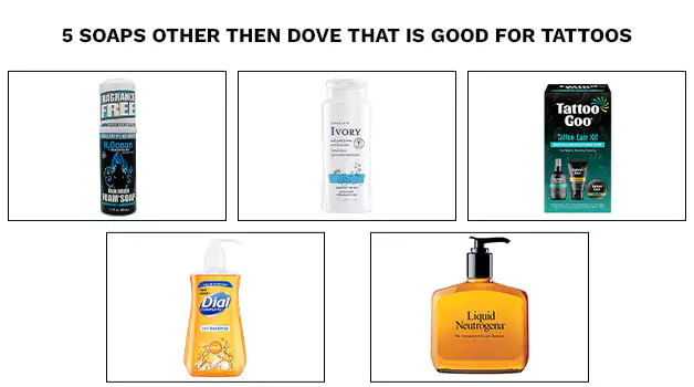 5 soaps other then dove that is good for tattoos